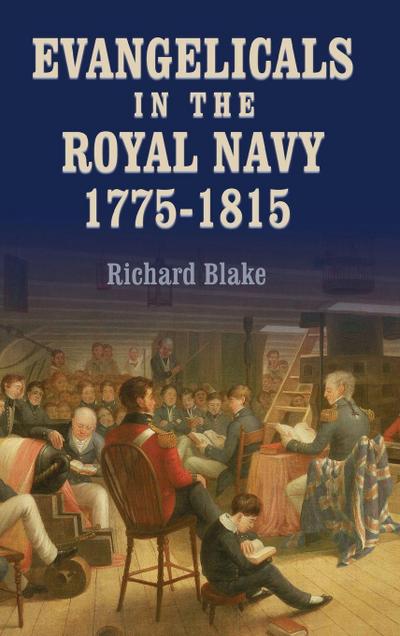 Evangelicals in the Royal Navy, 1775-1815
