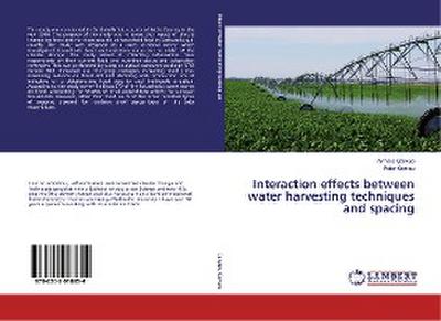 Interaction effects between water harvesting techniques and spacing
