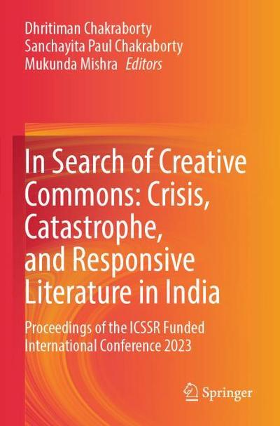 In Search of Creative Commons: Crisis, Catastrophe, and Responsive Literature in India