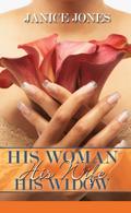 His Woman, His Wife, His Widow