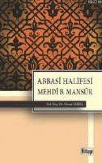Abbasi Halifesi Mehdi B. Mansur