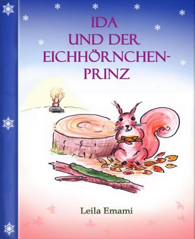 Ida und der Eichhörnchenprinz