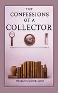 The Confessions of a Collector