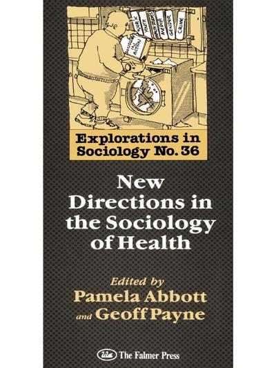 New Directions In The Sociology Of Health