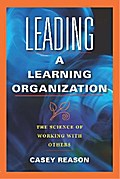 Leading a Learning Organization