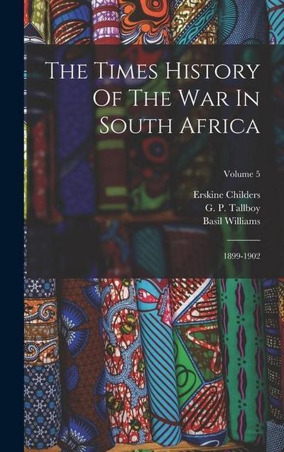 The Times History Of The War In South Africa