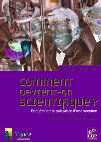 Comment devient-on scientifique ?