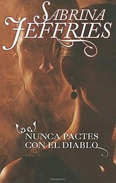 Nunca Pactes Con el Diablo = Don’t Bargain with the Devil