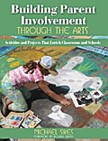 Building Parent Involvement Through the Arts