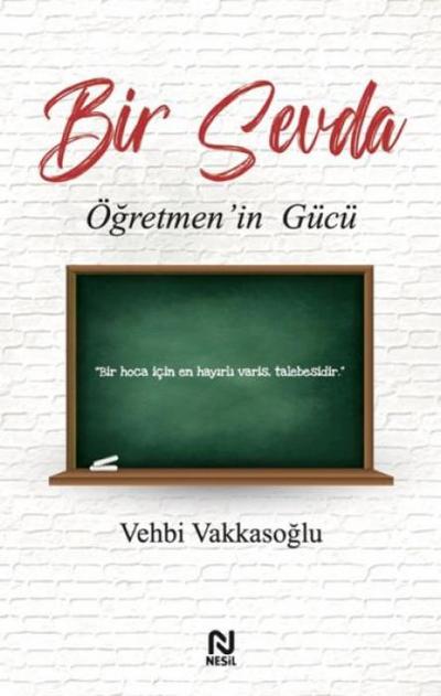 Bir Sevda Ögretmenin Gücü