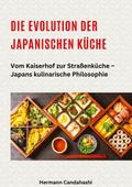 Die Evolution der japanischen Küche