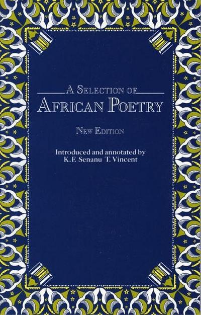 Senanu, K: Selection of African Poetry, A New Edition