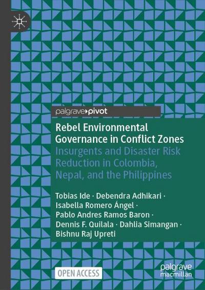 Rebel Environmental Governance in Conflict Zones