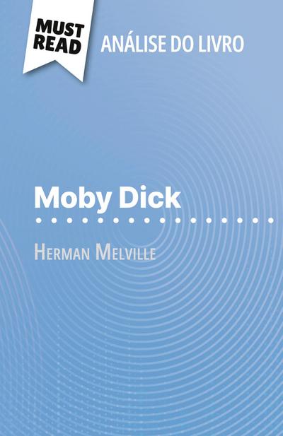Moby Dick de Herman Melville (Análise do livro)