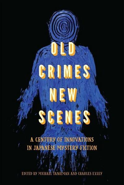 Old Crimes, New Scenes