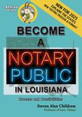Become a Notary Public in Louisiana (New for 2025): Process and Possibilities