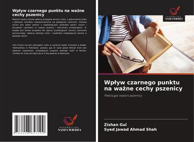 Wp¿yw czarnego punktu na wa¿ne cechy pszenicy