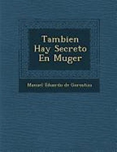 Tambien Hay Secreto En Muger