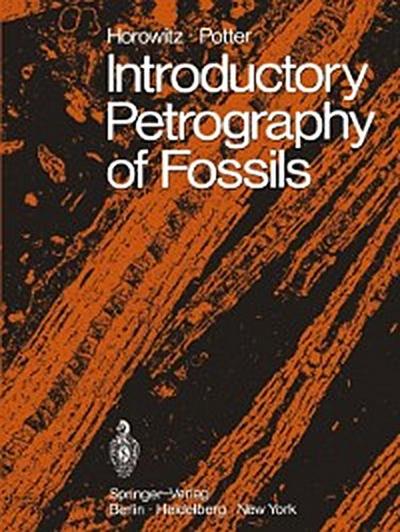 Introductory Petrography of Fossils