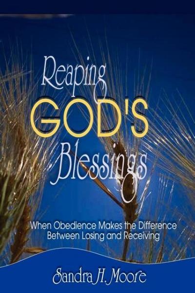 Reaping God’s Blessings