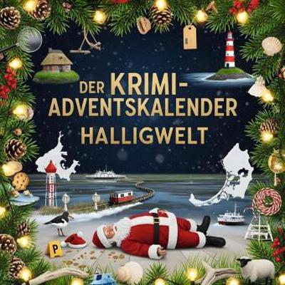 Der Krimi-Adventskalender Halligwelt