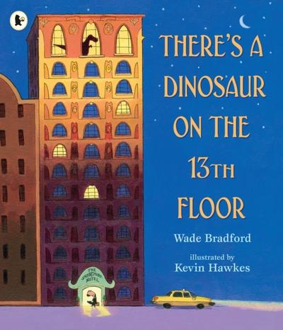 There’s a Dinosaur on the 13th Floor