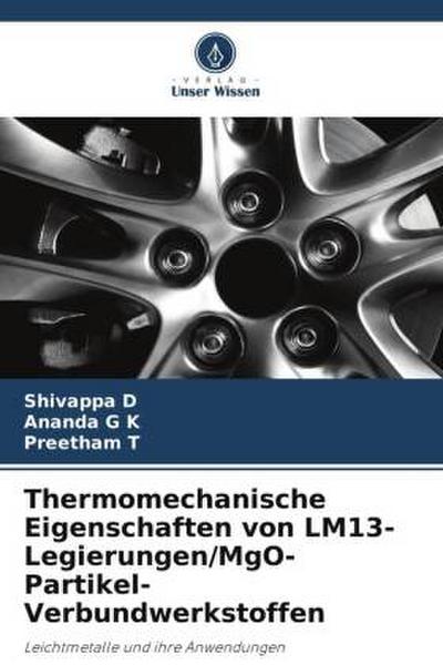Thermomechanische Eigenschaften von LM13-Legierungen/MgO-Partikel-Verbundwerkstoffen