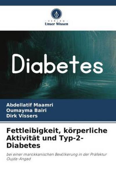 Fettleibigkeit, körperliche Aktivität und Typ-2-Diabetes