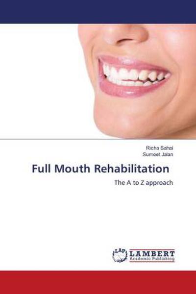 Full Mouth Rehabilitation