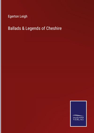 Ballads & Legends of Cheshire