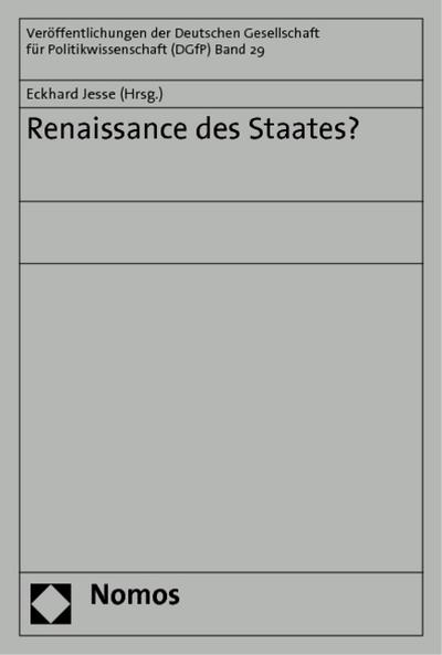 Renaissance des Staates?