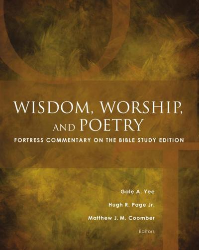 Yee, G: Wisdom, Worship, and Poetry