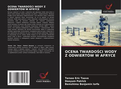OCENA TWARDO¿CI WODY Z ODWIERTÓW W AFRYCE