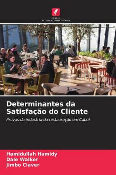 Determinantes da Satisfação do Cliente