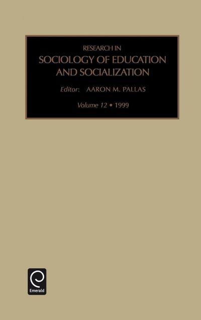 Research in Sociology of Education and Socialization