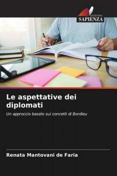 Le aspettative dei diplomati