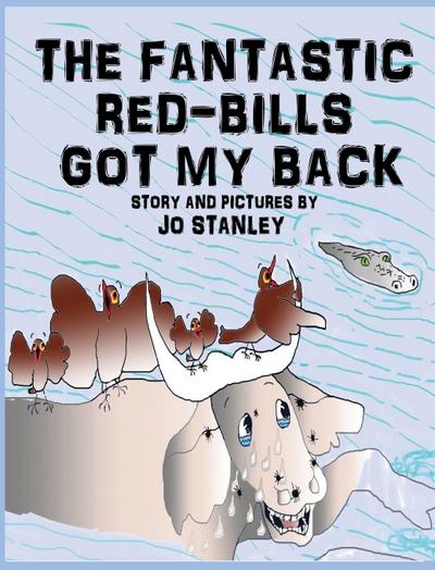 The Fantastic Red-bills Got My Back