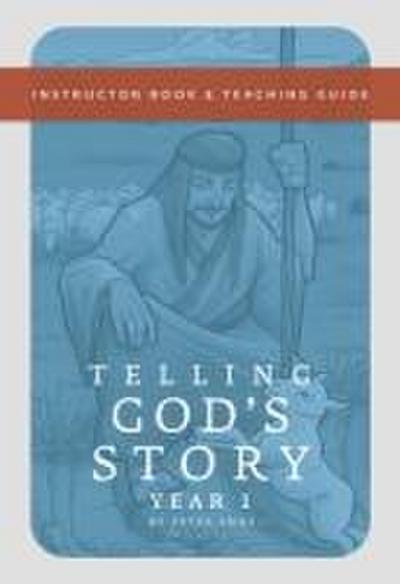 Telling God’s Story, Year One: Meeting Jesus