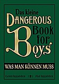 Das kleine Dangerous Book for Boys