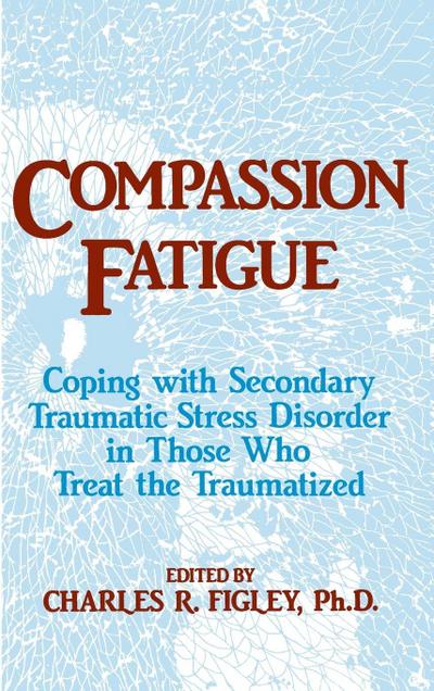 Compassion Fatigue