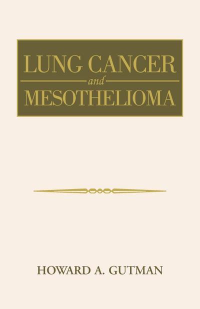 Lung Cancer and Mesothelioma