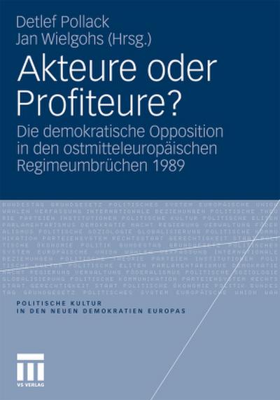 Akteure oder Profiteure?