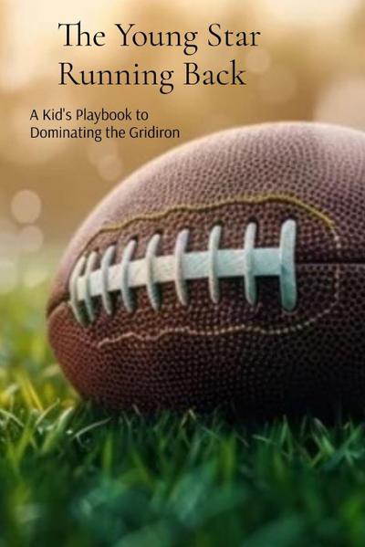 The Young Star Running Back