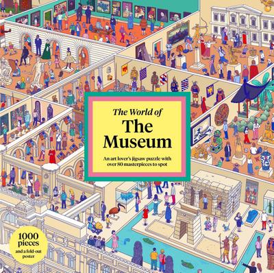 The World of the Museum: An Art Lover’s 1000-Piece Jigsaw Puzzle with Over 80 Masterpieces to Spot