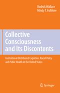 Collective Consciousness and Its Discontents: