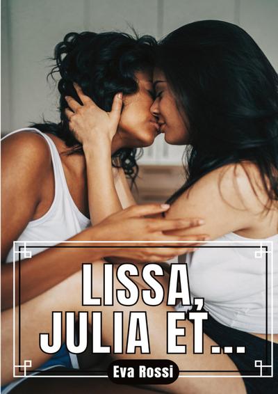 Lissa, Julia et...