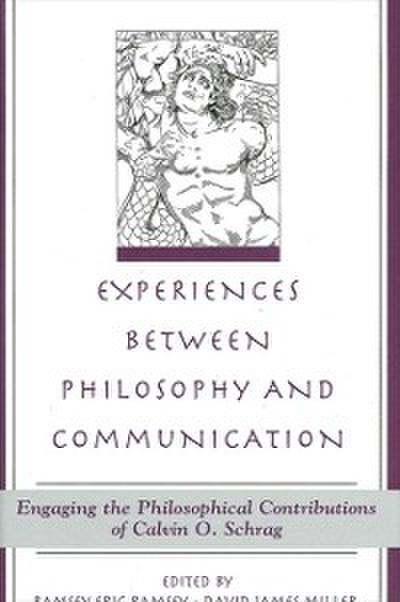 Experiences between Philosophy and Communication