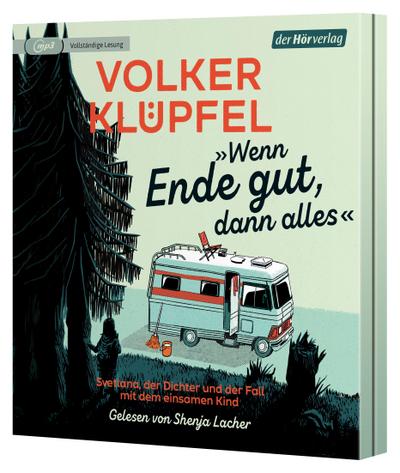 ’Wenn Ende gut, dann alles’
