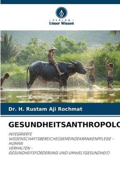 GESUNDHEITSANTHROPOLOGIE