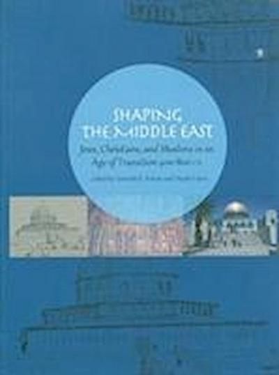 Shaping the Middle East
